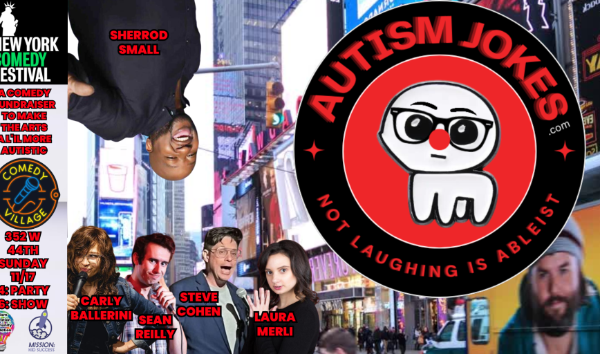 Autism Jokes Comedy Fundraiser at New York Comedy Festival